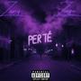 Per te (feat. Zemy) [Explicit]