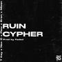 Ruin Cypher (feat. T Key, Flaw, Eren & Mizan) [Explicit]