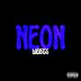 NEON LIGHTS (Explicit)