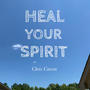 Heal Your Spirit