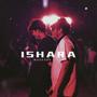 ISHARA (feat. Taz Uddin) [Explicit]