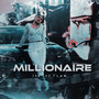 Millionaire (Explicit)