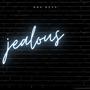 jealous (Explicit)