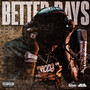 Better Days (Explicit)