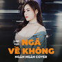 Ngã Về Không (Lofi Version)