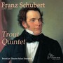 Schubert: Trout Quintet, D. 667