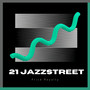 21 Jazzstreet