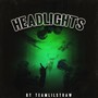 Headlights (Explicit)