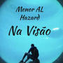 Na Visão (feat. Hazard mc)