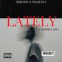 Lately (feat. Casper Capo) [Explicit]