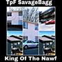 King Of The Nawf (Explicit)