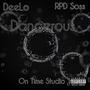 Dangerous (feat. RPD Soss) [Explicit]