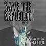 Save the Republic