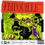 FRIPOUILLE (feat. Illcue) [Explicit]