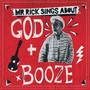 Mr. Rick Sings About God and Booze