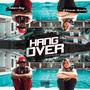 Hang over (feat. Emmer huncho)