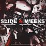 Slide 4 Weeks (feat. Feesterr & Solidbaaby) [Explicit]