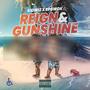 Reign&Gunshine (Explicit)