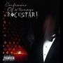 Confessions of a Teenage Rockstar (Explicit)