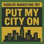 Put My City On (Explicit)