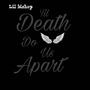Til death do us apart (Explicit)
