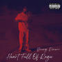 Heart Full Of Rage (Explicit)