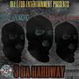 3 Da HardWay (feat. Slay Uno) [Explicit]