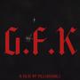 GFK (feat. Monra & Javs) [Explicit]