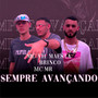 Sempre Avançando (Explicit)