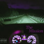 The Mission (Explicit)