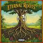 Eternal Roots (Explicit)