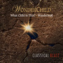 WonderChild (What  Child Is This? / Wonderwall) (Single)