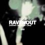 RaveNout (Explicit)