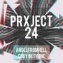 PRXJECT 24 (feat. AngelFromHell) (Explicit)