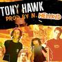 TONY HAWK (Explicit)