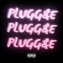 PLUGG & E (Explicit)