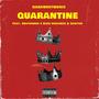 Quarantine (feat. sniperweh, king dreamer & Qxnton) [Explicit]