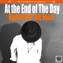 At the End of the Day (Explicit)