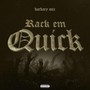 Rack em Quick (Barbary Mix) [Explicit]