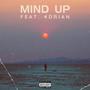 Mind Up (feat. 4DRIAN) [Explicit]