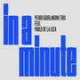 In A Minute (feat. Pablo De La Loza)