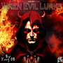 When Evil Lurks (Explicit)