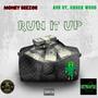 Run It Up (feat. Ave St. Chuck Wood) [Explicit]