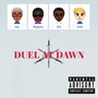 DUEL AT DAWN (feat. Disguise, Big DreCo & SCUZ) [Explicit]