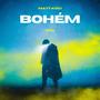 Bohém (Explicit)