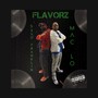 Flavorz (Explicit)