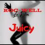 Juicy (INSTRUMENTAL W/CHORUS)