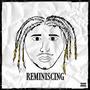 Reminiscing (Explicit)