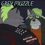 Grey Muzzle (Explicit)