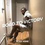 Road to Victory (Explicit)